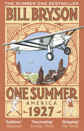 One Summer: America 1927 (Bryson) - Bill Bryson