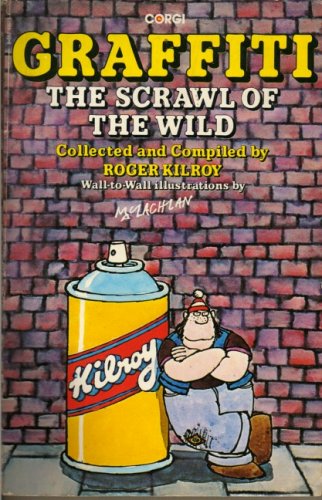 Stock image for Graffiti: The Scrawl of the Wild No. 1 for sale by ThriftBooks-Atlanta
