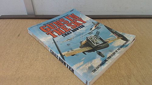 Stock image for Guns in the Sky: The Air Gunners of World War Two for sale by Silver Trees Books