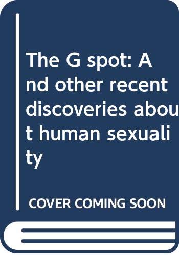 9780552990400: The G spot: And other recent discoveries about human sexuality