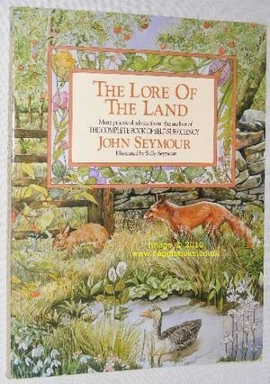 THE LORE OF THE LAND. (9780552990592) by John Seymour