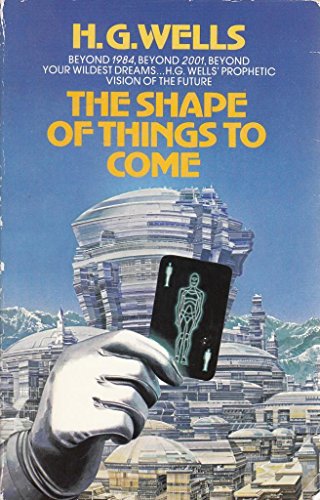 Imagen de archivo de The Shape of Things to Come a la venta por WorldofBooks