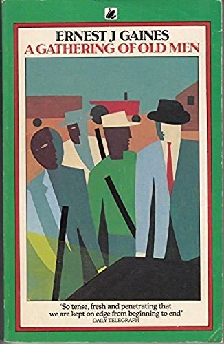 Gathering of Old Men (Black Swan) (9780552991124) by Ernest J. Gaines