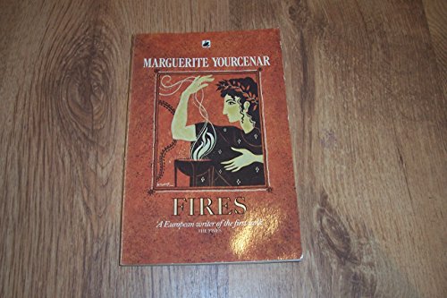 Fires (Black Swan) (9780552991193) by Marguerite Yourcenar