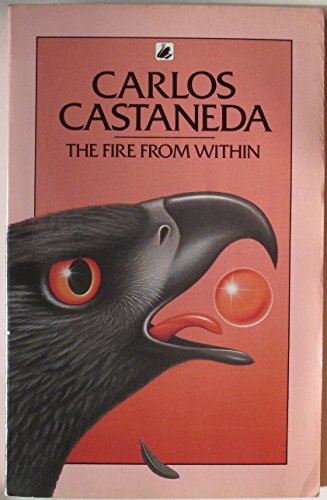 The Fire from Within (Black Swan) (9780552991605) by Castaneda, Carlos