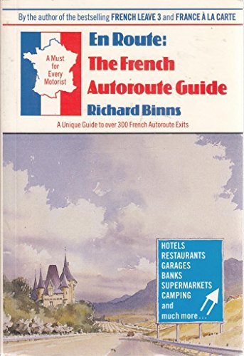 En Route: French Autoroute Guide (9780552992343) by Richard Binns