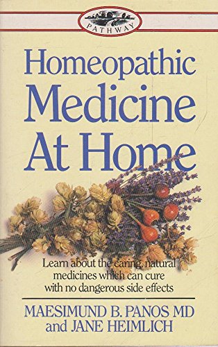 Imagen de archivo de Homeopathic Medicine At Home a la venta por MusicMagpie