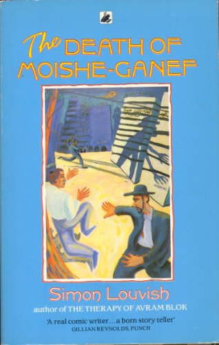 The Death of Moishe-Ganef: a Levantine Tale