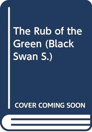Imagen de archivo de The Rub of the Green a la venta por PEND BOOKS
