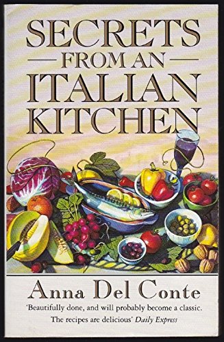 Imagen de archivo de Secrets from an Italian Kitchen a la venta por ThriftBooks-Dallas