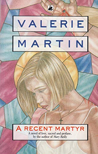 Recent Martyr (9780552993951) by Martin, Valerie