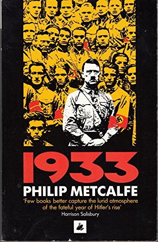 Stock image for 1933: Personal Recollections of Hitler's Dramatic Rise to Power for sale by MusicMagpie