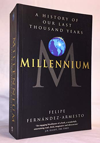 Beispielbild fr Millennium: A History of Our Last Thousand Years zum Verkauf von AwesomeBooks