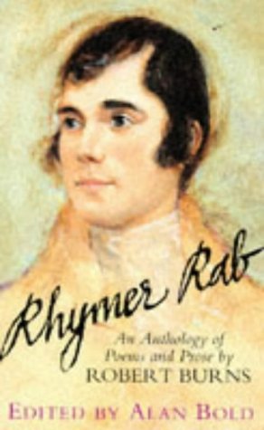 Stock image for Rhymer Rab: An Anthology of Poems and Prose by Robert Burns for sale by Hippo Books