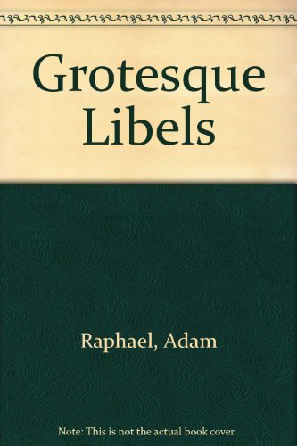 Beispielbild fr Grotesque Libels zum Verkauf von AwesomeBooks