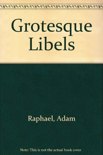 Stock image for Grotesque Libels for sale by WorldofBooks