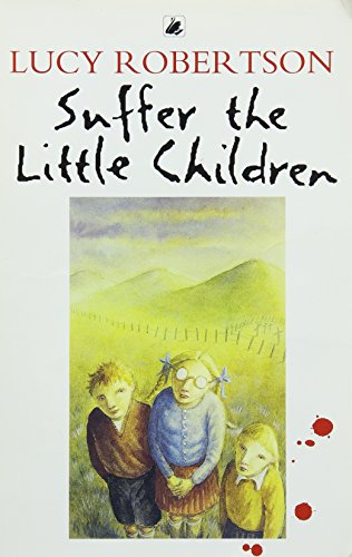 Stock image for Suffer the Little Children for sale by AwesomeBooks