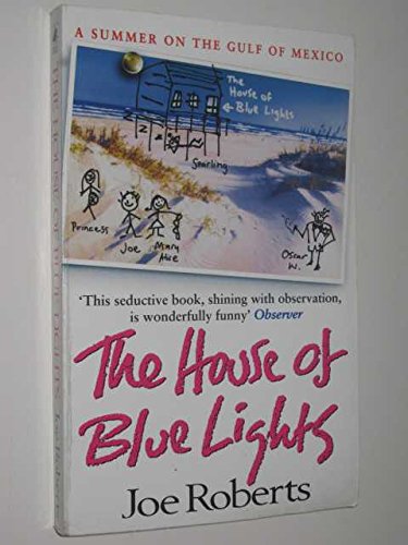 9780552995795: The House of Blue Lights: Summer by the Gulf of Mexico