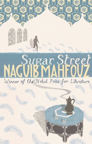 Sugar Street: Cairo Trilogy 3 (The Cairo Trilogy) (Vol.1) [Aug 01, 1994] Mahfouz, Naguib (9780552995825) by Naguib Mahfouz