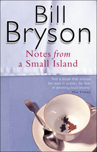 Stock image for Notes From A Small Island: Journey Through Britain Bryson, Bill for sale by LIVREAUTRESORSAS