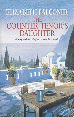 Imagen de archivo de The Counter-Tenor's Daughter a la venta por Better World Books