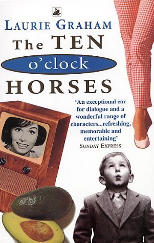 Ten O'Clock Horses (9780552996563) by Graham, Laurie