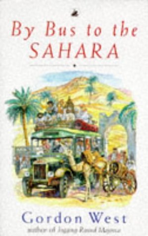 9780552996662: By Bus to the Sahara [Idioma Ingls]
