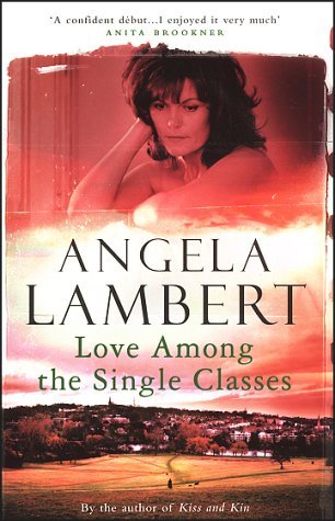 Beispielbild fr Love Among the Single Classes zum Verkauf von AwesomeBooks