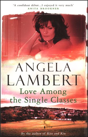 Stock image for Love Among the Single Classes for sale by AwesomeBooks