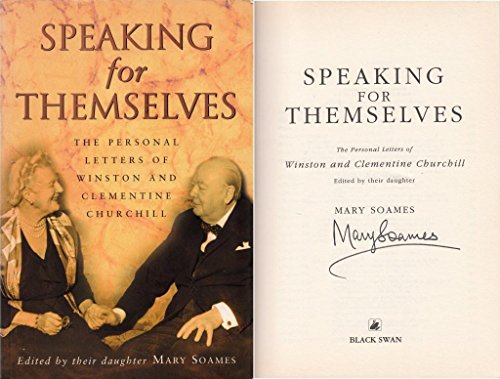 Beispielbild fr Speaking for Themselves : The Personal Letters of Winston and Clementine Churchill zum Verkauf von Better World Books