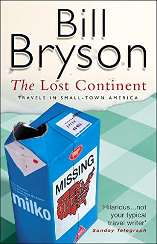 Stock image for The Lost Continent: Travels in Small Town America for sale by SecondSale