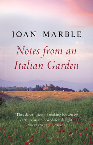 Stock image for Notes From An Italian Garden for sale by Open Books