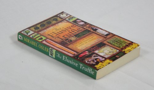 Stock image for The Elusive Truffle: Travels in Search of the Legendary Food of France for sale by WorldofBooks