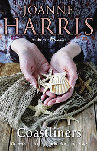 Imagen de archivo de Coastliners: from Joanne Harris, the bestselling author of Chocolat, comes a heartfelt, lyrical and life-affirming novel of courage and conviction a la venta por WorldofBooks