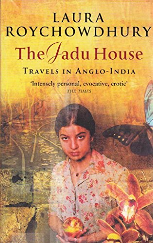 9780552999137: The Jadu House: Travels in Anglo-India [Lingua Inglese]