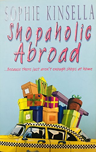 9780552999403: Shopaholic Abroad: (Shopaholic Book 2)