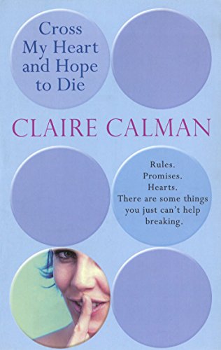 Imagen de archivo de Cross My Heart And Hope To Die Calman, Claire a la venta por Re-Read Ltd