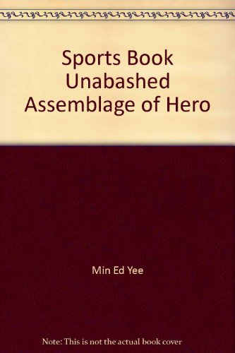 9780553010176: Sports Book Unabashed Assemblage of Hero