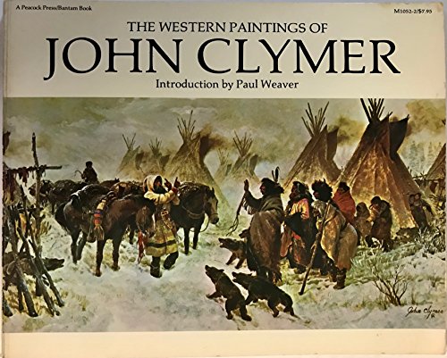Stock image for The western paintings of John Clymer for sale by Half Price Books Inc.