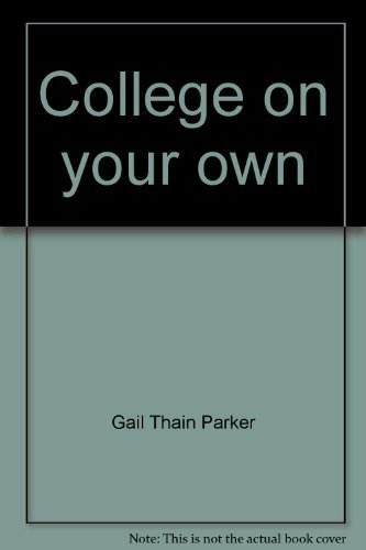 9780553010923: College on your own: How you can get a college education at home