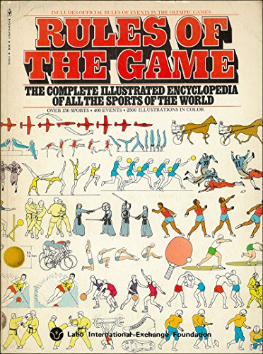 Beispielbild fr Rules of the Game: The Complete Illustrated Encyclopedia of All the Sports of the World zum Verkauf von Antiquariat Armebooks