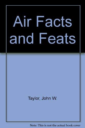 9780553011302: Title: Air Facts and Feats