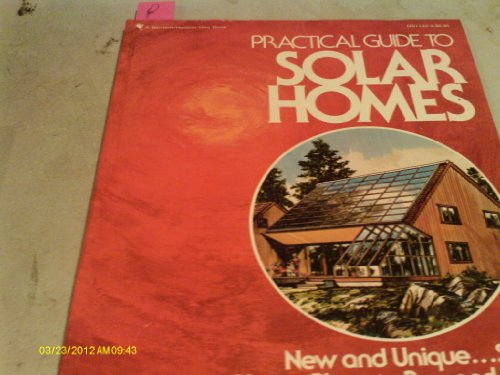 Beispielbild fr Practical Guide to Solar Homes zum Verkauf von Wonder Book