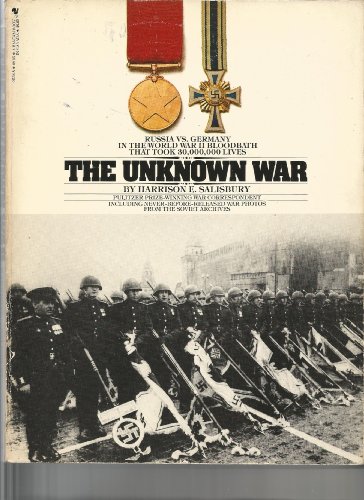 9780553011586: The Unknown War: Russia VS. Germany in the World War II Bloodbath that Took 30,000 Lives