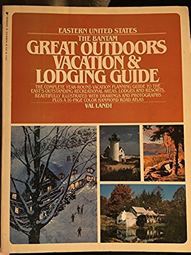 Imagen de archivo de The Bantam Great Outdoors Vacation & Lodging Guide a la venta por BookHolders