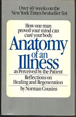 Imagen de archivo de Anatomy of an Illness as Perceived by the Patient: Reflections on Healing and Regeneration a la venta por Once Upon A Time Books