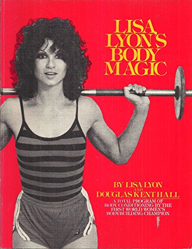 Lisa Lyon's Body Magic.