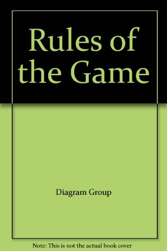 Stock image for Rules of the Game: The Complete Illustrated Encyclopedia of All the Sports of the World for sale by Reuseabook