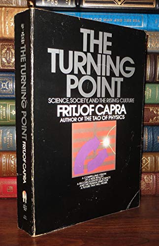 9780553014808: THE TURNING POINT SCIENCE, SOCIETY, AND THE RISING CULTURE