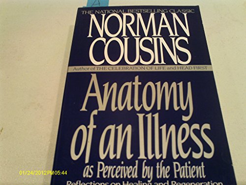 Beispielbild fr Anatomy of an Illness zum Verkauf von Better World Books
